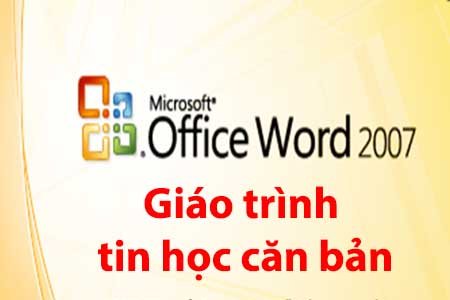 Giáo trình giáo trình tin học căn bản office 2007